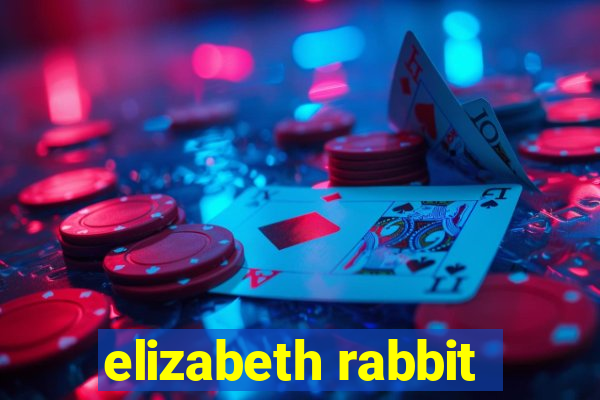 elizabeth rabbit